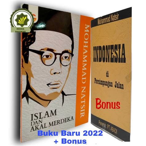 Jual Buku Islam Dan Akal Merdeka Bonus Buku Indonesia Di Persimpangan