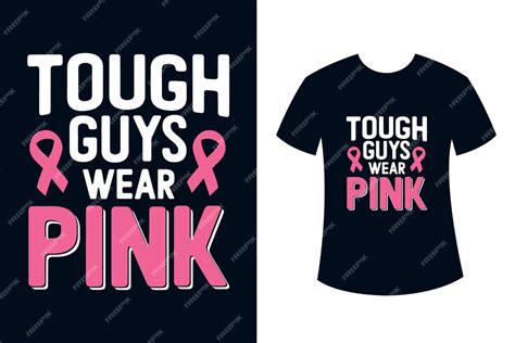 Premium Vector Breast Cancer T Shirt Design Or Tough Guys Wear Pink