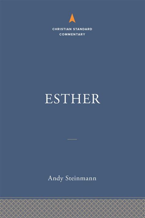 Esther Christian Standard Commentary Csc Logos Bible Software