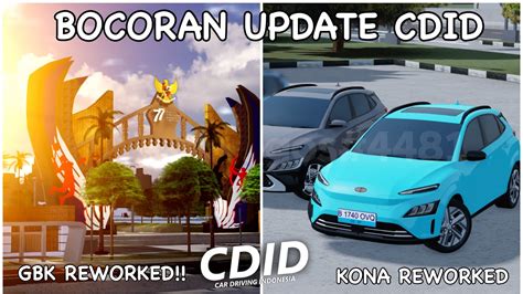 Bocoran Update Cdid Terbaru Ada Gbk Rework Kona Rework Aristo