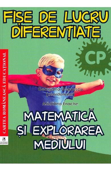 Matematica Si Explorarea Mediului Clasa Pregatitoare Fise De Lucru