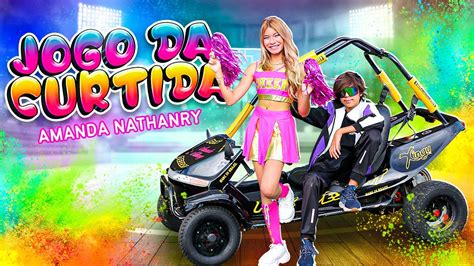 Jogo Da Curtida I Amanda Nathanry Clip Oficial Youtube