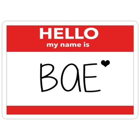 Hello My Name Is Bae Stickers By Hipsterapparel Redbubble