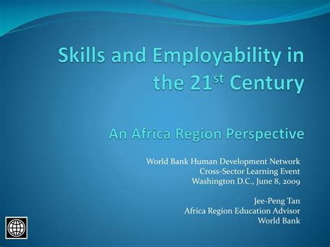 Ppt Skills And Employability In The 21 St Century An Africa Region