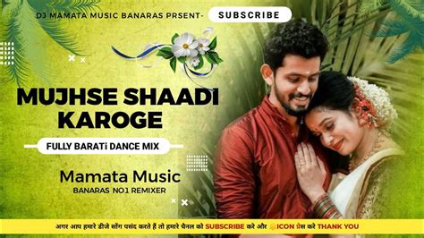 Mujhse Shadi Karogi Jhan Jhan Bass Mix Old Is Gold Wedding Dj Remix