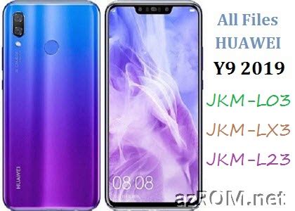 ROM Huawei Y9 2019 JKM L03 JKM LX3 JKM L23 Full Firmware AzROM Net