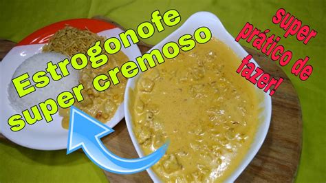 PASSO A PASSO COMO FAZER ESTROGONOFE DE FRANGO CREMOSO E SUPER RÁPIDO