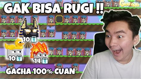 Gak Pernah Mengecewakan Gacha Profit Ini 100 Cuan Growtopia