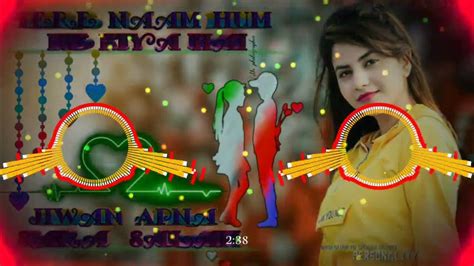 Tere Naam Humne Kiya Hai Remix Dj Anand Chaudhary Salman Msw Dj Music