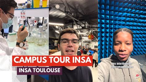 Les L Ves De L Insa Toulouse Pr Sentent Leur Campus Groupe Insa