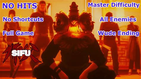 Sifu Master Difficulty Hitless No Shortcuts All Enemies Wude