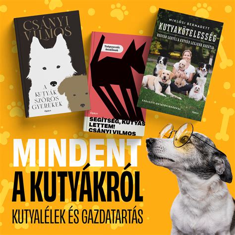 Mindent A Kutyákról Könyvcsomag Csomag 10 999 Ft Open Books