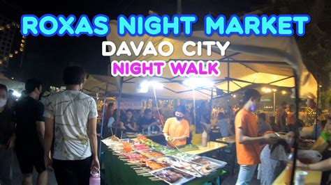 Roxas Night Market Walk Tour Davao City Philippines Youtube