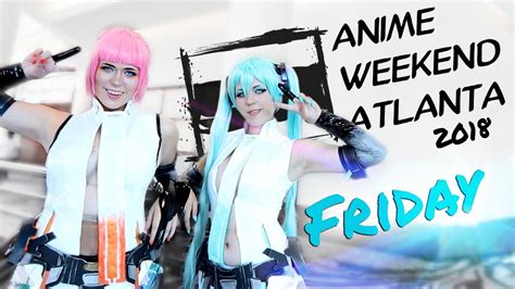 Anime Weekend Atlanta Friday Youtube