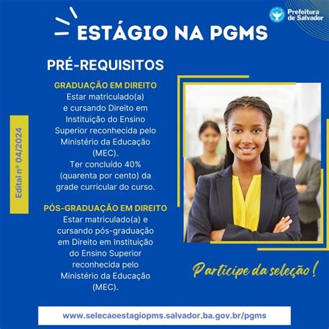 Pgms Abre Processo Seletivo Para Est Gio De Gradua O E P S Gradua O