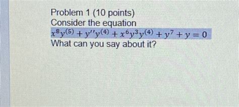 Solved Problem Points Consider The Equation X Y Chegg