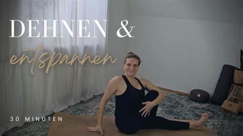 Dehnen Entspannen Ganzk Rper Stretch Lilly Rugg Mindful Yoga