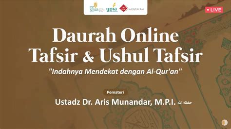 12 Daurah Online Tafsir Dan Ushul Tafsir Ustadz Dr Aris Munandar S