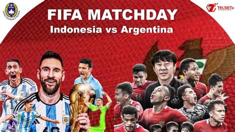 Harga Dan Cara Beli Tiket Laga Timnas Indonesia Vs Argentina