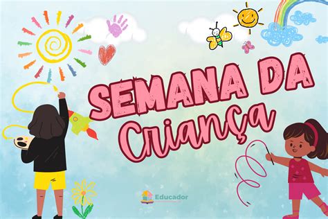 Plano De Aula Semana Da Criança Educação Infantil