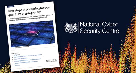 Ncsc Releases New Guidance On Post Quantum Cryptography Migration