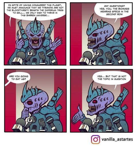 Any More Questions Warhammer40k Warhammer 40k Tyranids Tau Warhammer Warhammer 40k Memes