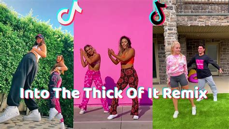 Into The Thick Of It Remix Dance Challenge Tiktok Compilation Youtube