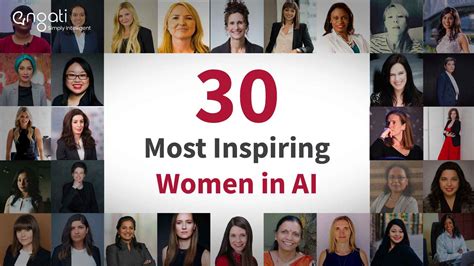 30 Most Inspiring Women In Ai Engati