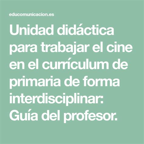 Unidad Did Ctica Para Trabajar El Cine En El Curr Culum De Primaria De