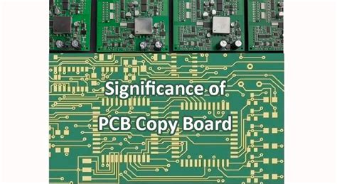 Unraveling The Art Of Pcb Copy Board A Comprehensive Guide Ibe