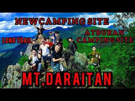 Mt Daraitan Tanay Rizal X Tinipak River X New Camping Site Atburan