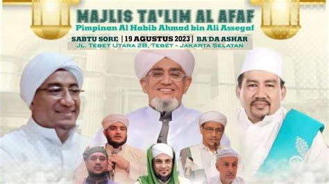 🔴 Live Majelis Ta Lim Al Afaf Sabtu Sore Pimpinan Al Ustadz Al Habib Ahmad Bin Ali Assegaf