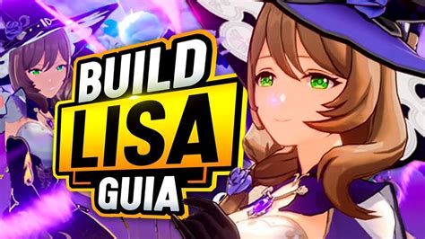 La GUIA DEFINITIVA De LISA Build Lisa HYPERBLOOM SUPPORT Genshin