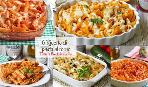 6 Ricette Di Pasta Al Forno Buone E Ideali Per Il Pranzo O La Cena Tutto Fa Brodo In Cucina