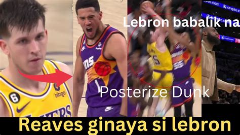 Lakers Win Reaves Pinaiyak Si Booker Nag Ala Lebron Lebron Babalik