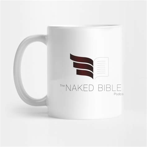 Naked Bible Podcast Naked Bible Mug Teepublic