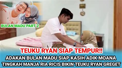 Detik Detik Ria Ricis Terlihat Manja Saat Bulan Madu Teuku Ryan Siap