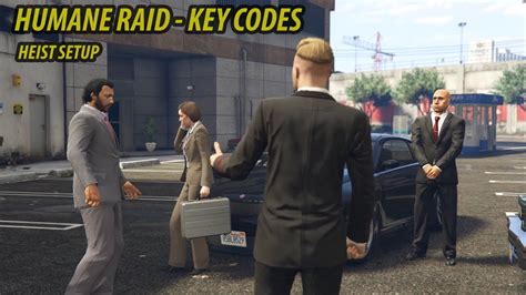 HEIST SETUP HUMANE RAID KEY CODES YouTube