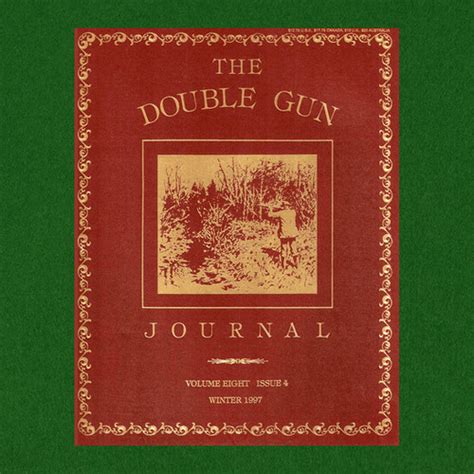 Winter 1997 Digital Vol8 Double Gun Journal