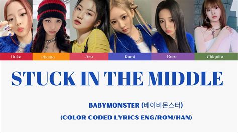 Babymonster Stuck In The Middle Lyrics Color Coded Lyrics Youtube