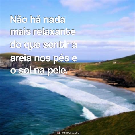 Descubra As Melhores Frases De Vibe Praiana Para Inspirar Sua Vida