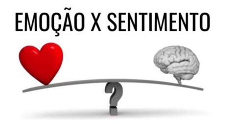 Descubra A Real Diferen A Entre Os Sentimentos E As Emo Es Meon