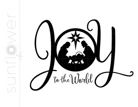 Joy to the World Nativity SVG Clipart Joy to the World Nativity ...