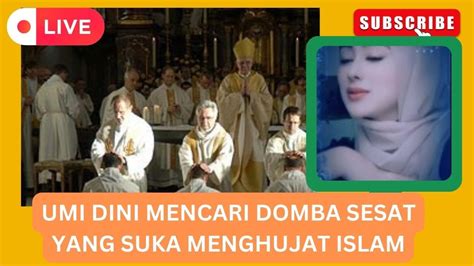 UMI DINI MASIH ADAKAH DOMBA SESAT YANG MAU TOBAT LAGI YouTube