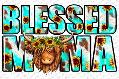 Blessed Mama Sublimation Cow Mama Png Graphic By Mintycoffeeartstore