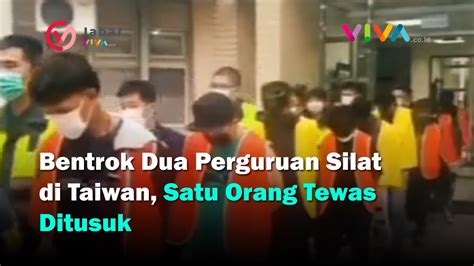 Bentrok 2 Perguruan Silat Di Taiwan Seorang TKI Asal Trenggalek Jadi