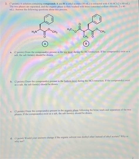 Solved Points A Solution Containing Compounds A And B In Ethyl