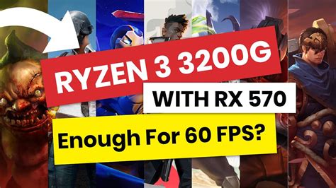 Ryzen 3 3200g With Rx 570 Test 7 Games 2020 Enough For 60 Fps Youtube