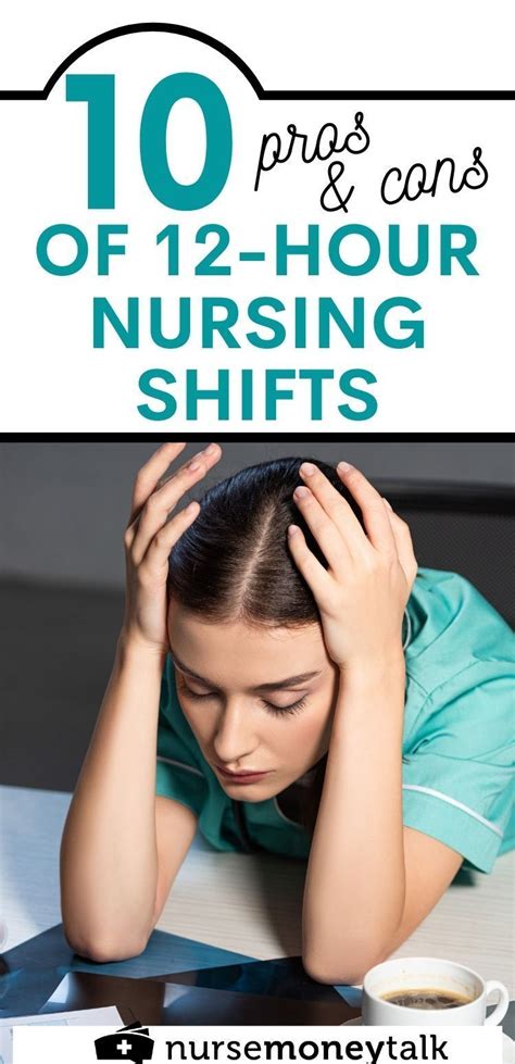 10 Pros And Cons Of 12 Hour Nursing Shifts Nurse Money Talk Nurse