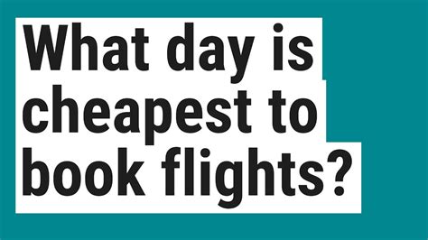 What Day Is Cheapest To Book Flights YouTube